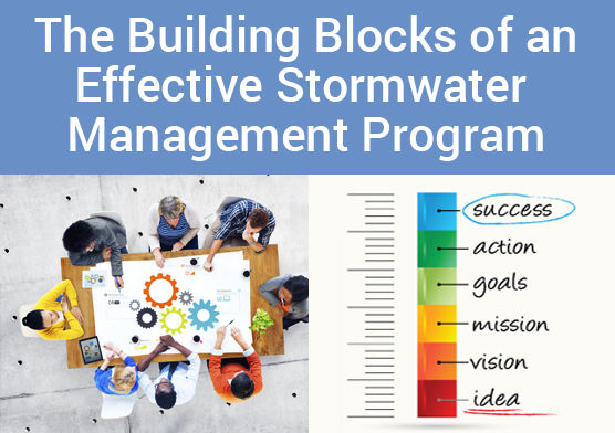 The Building Blocks of an Effective Stormwater Management Program
